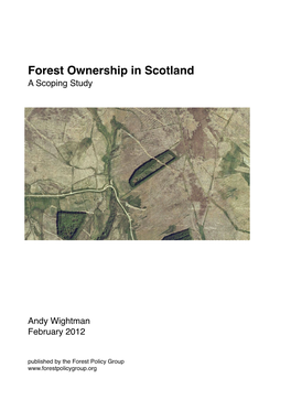 Forest Ownership in Scotland a Scoping Study