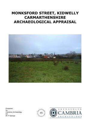 Monksford Street, Kidwelly Carmarthenshire Archaeological Appraisal
