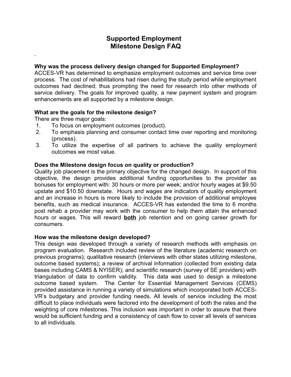 FAQ Milestones Service Delivery (MSD) for Supported Employment May 24, 2012