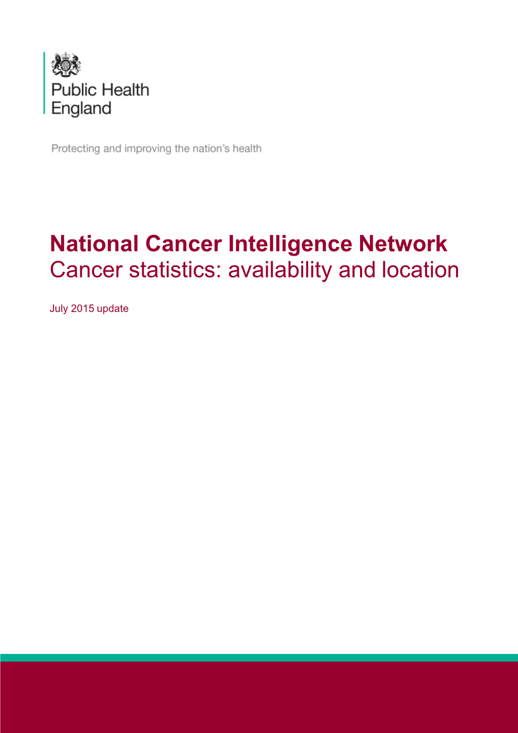 Cancer Statistics: Availability and Location