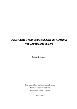 Diagnostics and Epidemiology of Yersinia Pseudotuberculosis