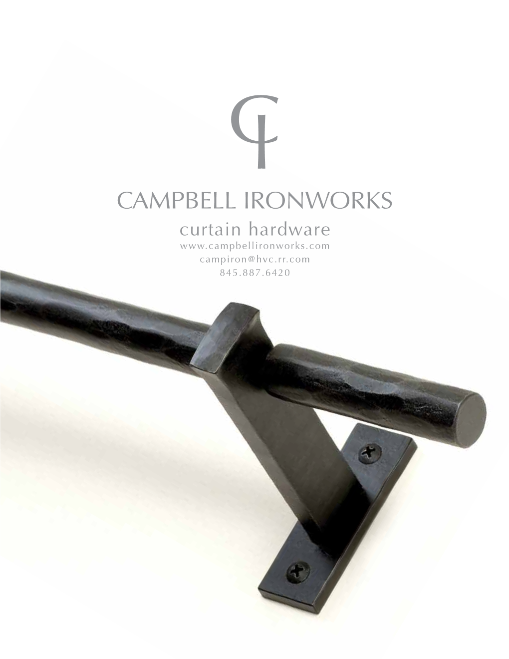 CAMPBELL IRONWORKS Curtain Hardware Campiron@Hvc.Rr.Com 845.887.6420 2 HARRISON HARDWARE