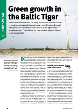 Green Growth in the Baltic Tiger in Latvia, Lithuania and Estonia, the Energy Mix Continues to Be Characterized by High Dependencies on Oil Shale and Nuclear Energy