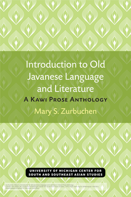 Introduction to Old Javanese Language and Literature: a Kawi Prose Anthology