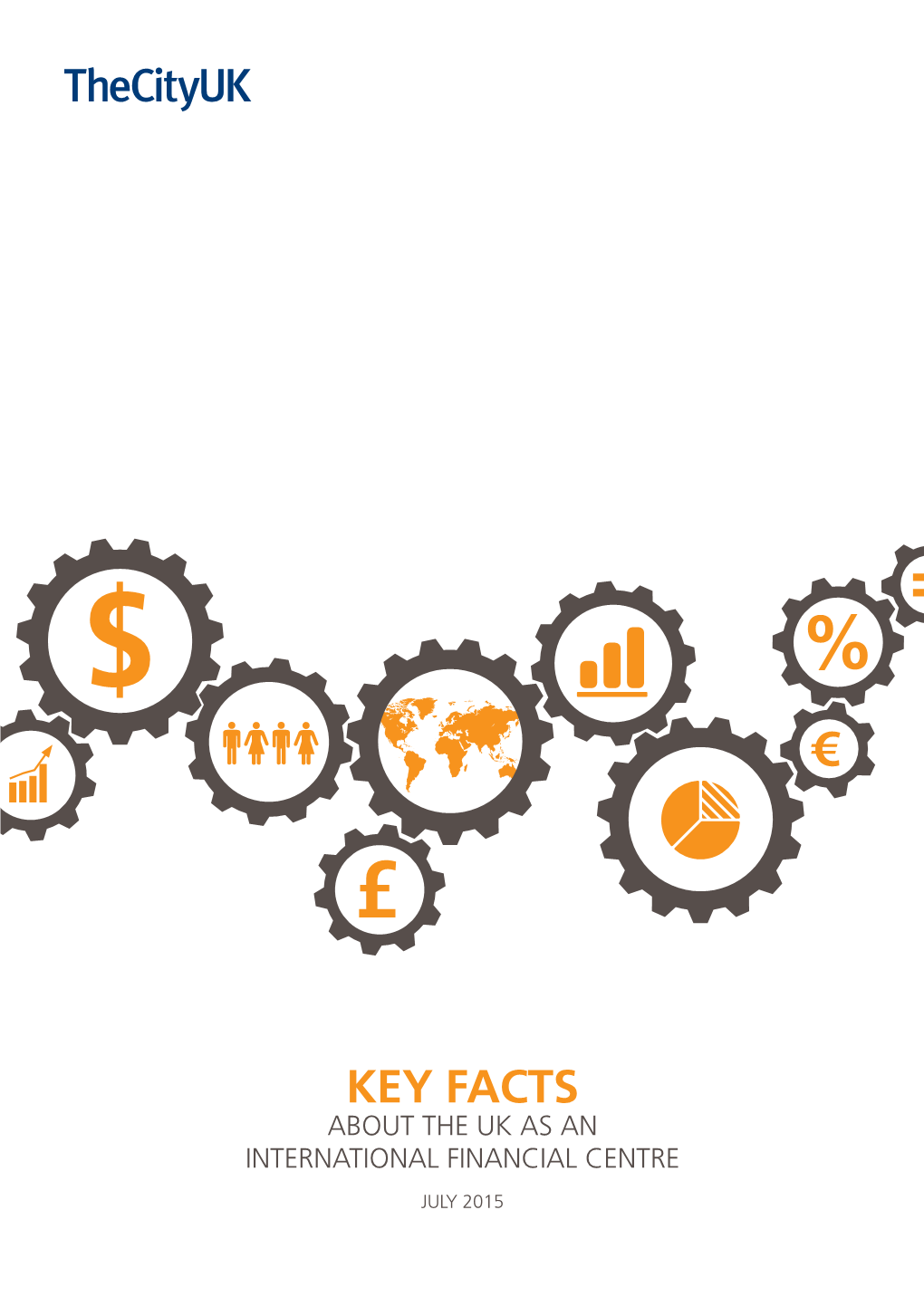 Key Facts About the Uk As an International Financial Centre