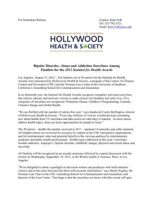 Bipolar Disorder, Abuse and Addiction Storylines Among Finalists for the 2012 Sentinel for Health Awards