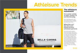 The Athleisure Movement: It’S a Power Combo of Style, Comfort, Fit and Functionality