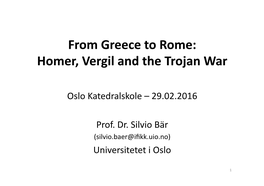 Homer, Vergil and the Trojan War