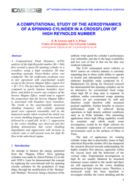 A Computational Study of the Aerodynamics of a Spinning Cylinder in a Crossflow of High Reynolds Number