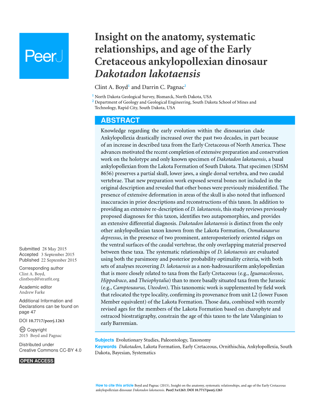 Insight on the Anatomy, Systematic Relationships, and Age of the Early Cretaceous Ankylopollexian Dinosaur Dakotadon Lakotaensis Clint A