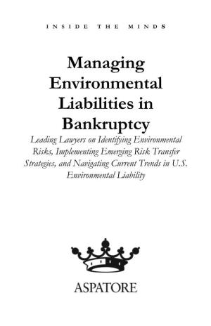Managing Environmental Liabilities in Bankruptcy