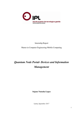 Quantum Node Portal- Devices and Information Management