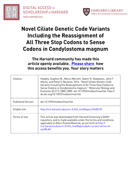 Novel Ciliate Genetic Code Variants Including the Reassignment of All Three Stop Codons to Sense Codons in Condylostoma Magnum