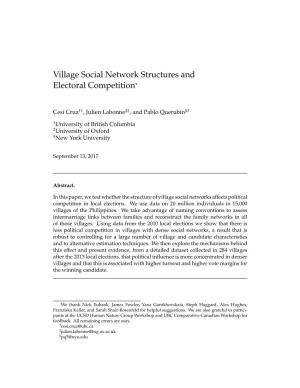 Village Social Network Structures and Electoral Competition*