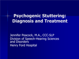 Psychogenic Stuttering: Diagnosis and Treatment