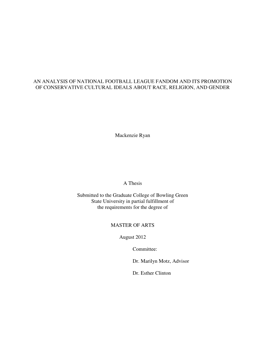 An Analysis of National Football League Fandom and Its Promotion of Conservative Cultural Ideals About Race, Religion, and Gender