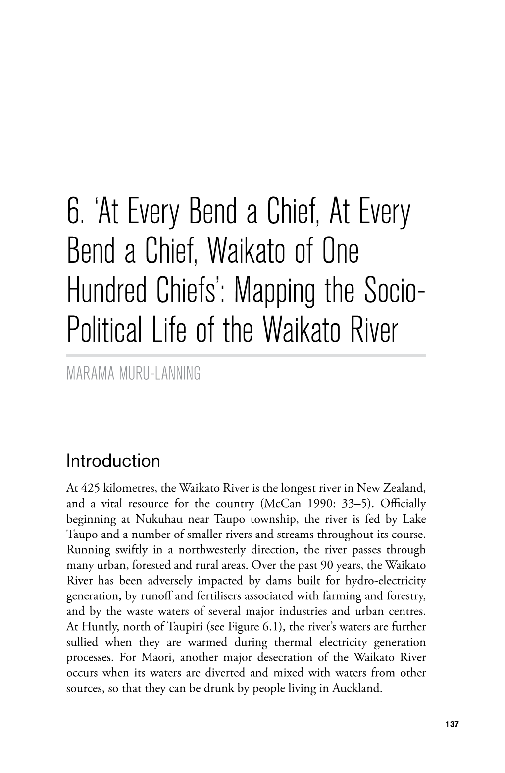 Mapping the Socio- Political Life of the Waikato River MARAMA MURU-LANNING