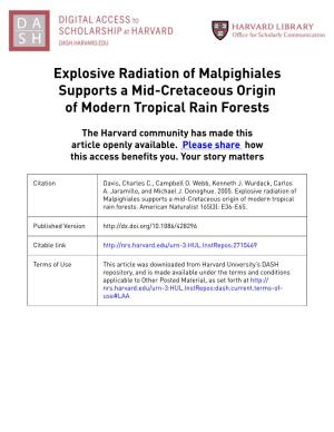 Explosive Radiation of Malpighiales Supports a Mid-Cretaceous Origin of Modern Tropical Rain Forests