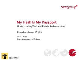 My Hash Is My Passport Understanding Web and Mobile Authentication