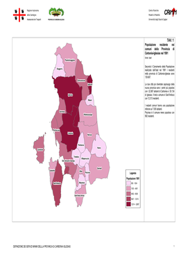 TAV. 1 Popolazione Residente Nei Comuni Della Provincia Di Carbonia-Iglesias Nel 1991 Fonte: Istat Fluminimaggiore