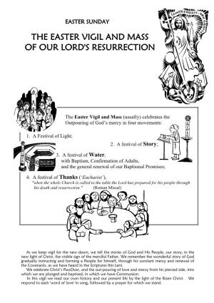 The Easter Vigil and Mass of Our Lord's Resurrection