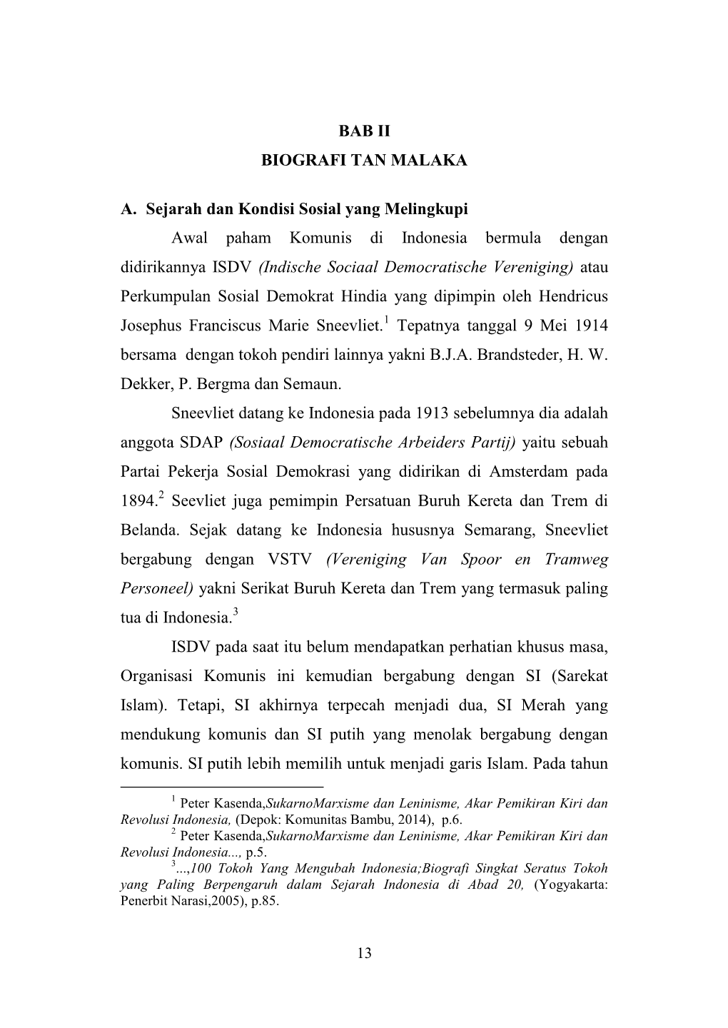 BAB II BIOGRAFI TAN MALAKA A. Sejarah Dan Kondisi Sosial Yang