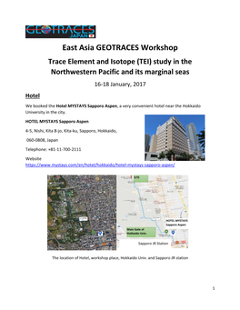 East Asia GEOTRACES Workshop Trace Element and Isotope (TEI) Study in the Northwestern Pacific and Its Marginal Seas 16-18 January, 2017 Hotel