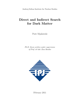 Direct and Indirect Search for Dark Matter