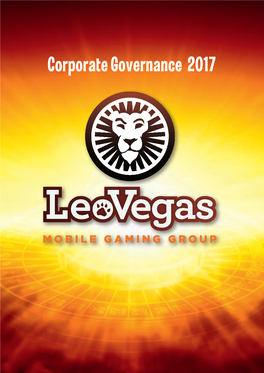 Corporate Governance 2017 Leovegas – Annual Report 2017 Corporate Governance