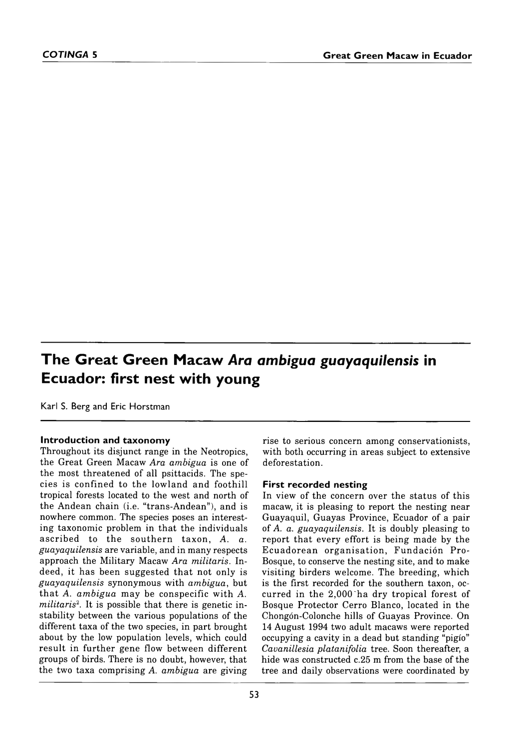 The Great Green Macaw Ara Ambigua Guayaquilensis in Ecuador: First Nest with Young