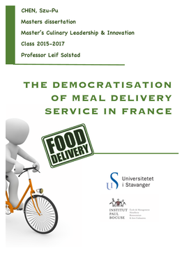 The Democratisation of Meal Delivery Service in France