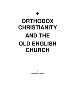 + Orthodox Christianity and the Old English Church
