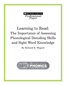 Learning to Read: on the Importance of Phonological Decoding And