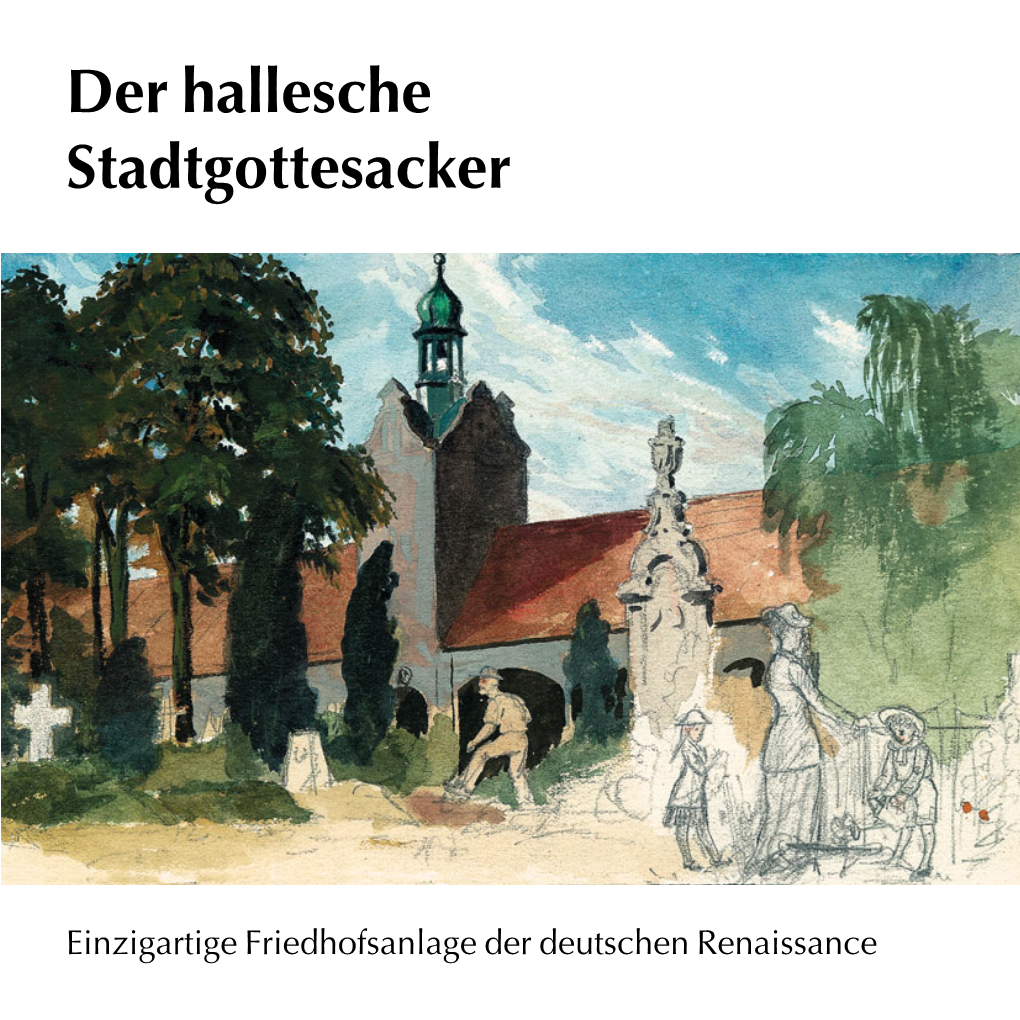 Der Hallesche Stadtgottesacker