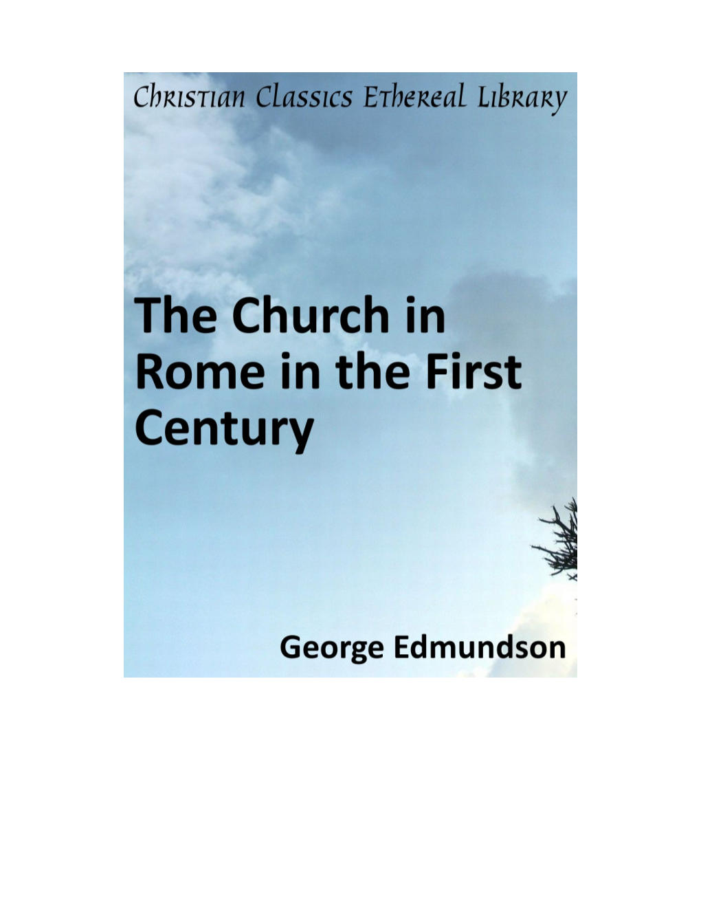 The Church in Rome in the First Century