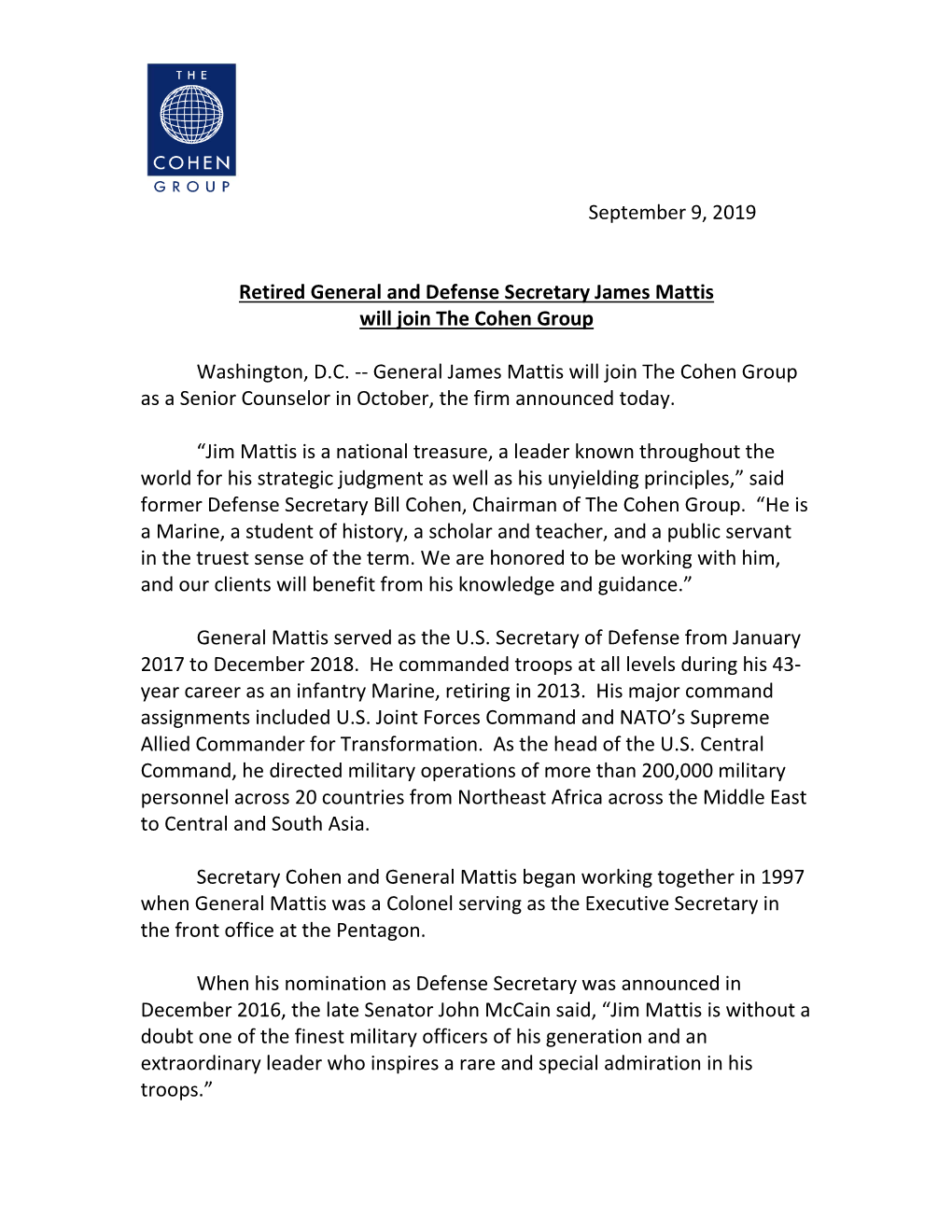 September 9, 2019 Retired General and Defense Secretary James Mattis Will Join the Cohen Group Washington, DC