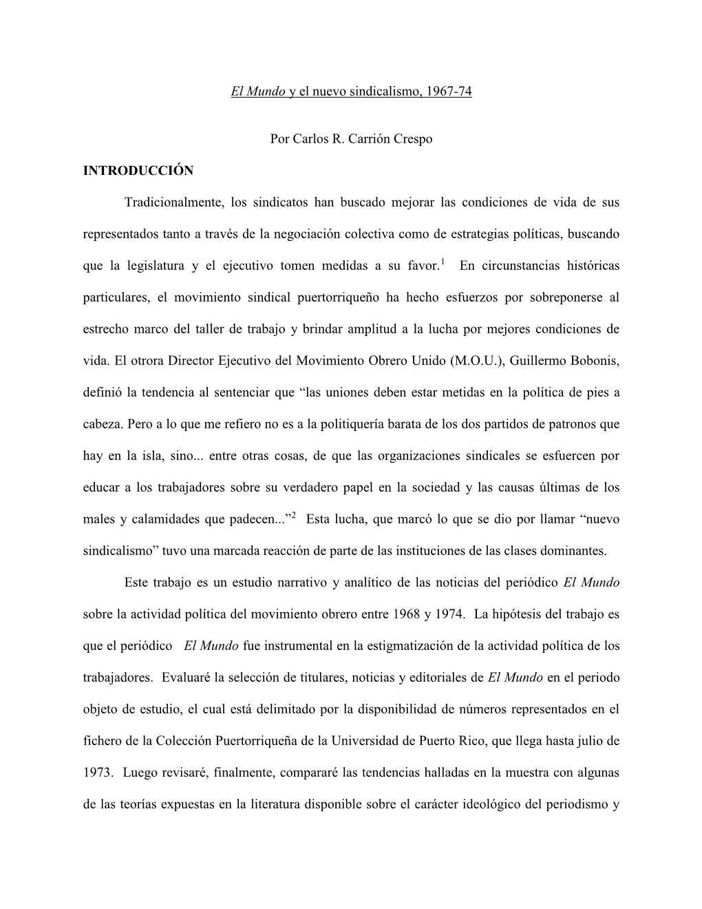 El Mundo Y El Nuevo Sindicalismo, 1967-74