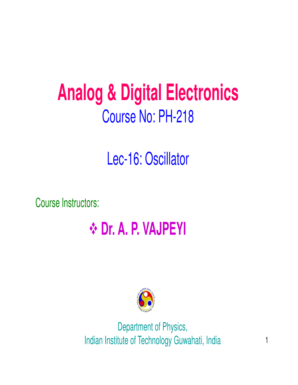 PH-218 Lec-16: Oscillator