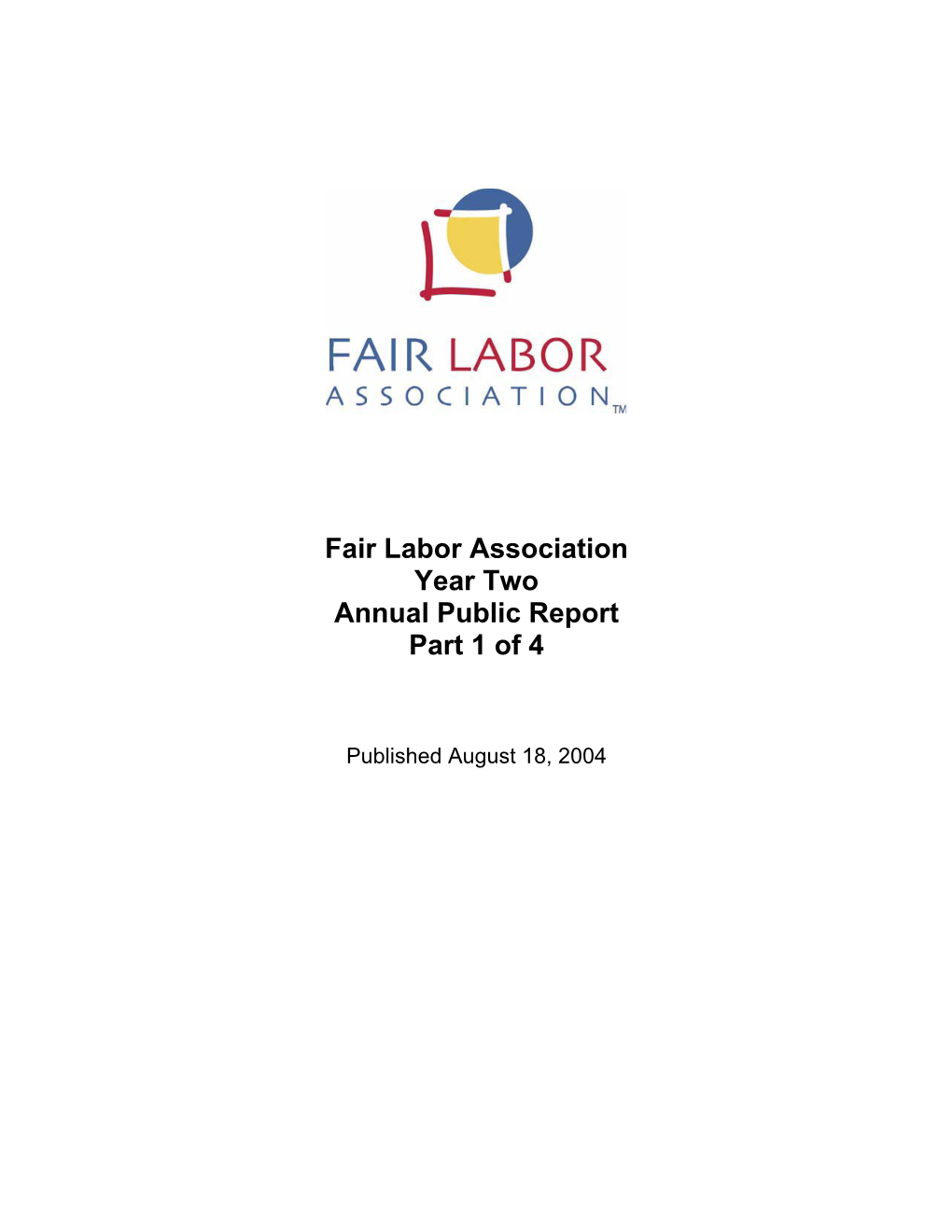 Fair Labor Association Year Two Annual Public Report Part 1 of 4