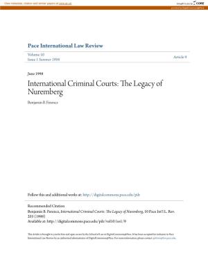 International Criminal Courts: the Legacy of Nuremberg Benjamin B