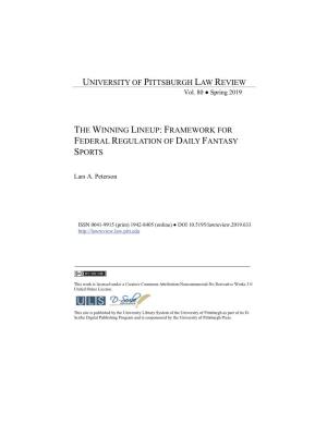 The Winning Lineup: Framework for Federal Regulation of Daily Fantasy Sports University of Pittsburgh Law Review