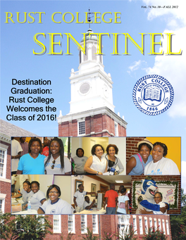 The Rust College Sentinel Is Published Quarterly by Rust College, Holly Springs, Mississippi 38635