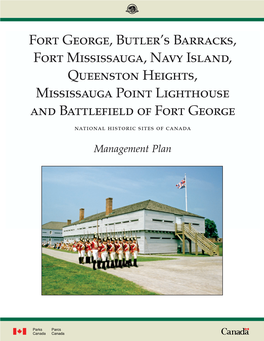 Fort George, Butler's Barracks, Fort Mississauga, Navy Island