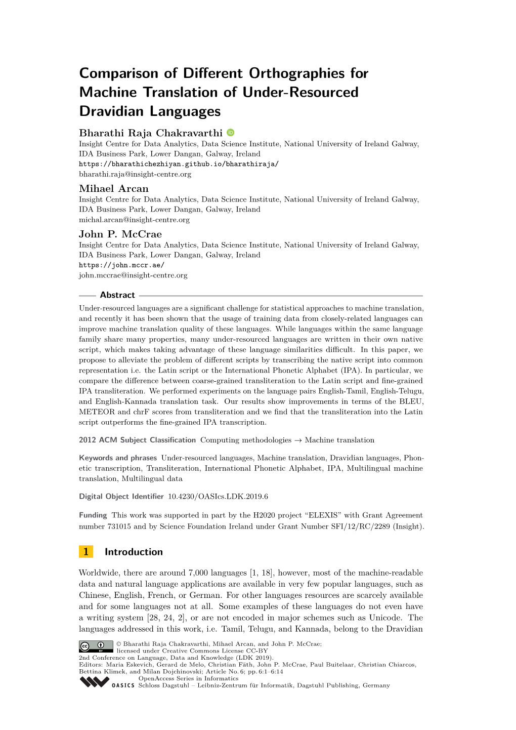 Comparison of Different Orthographies for Machine