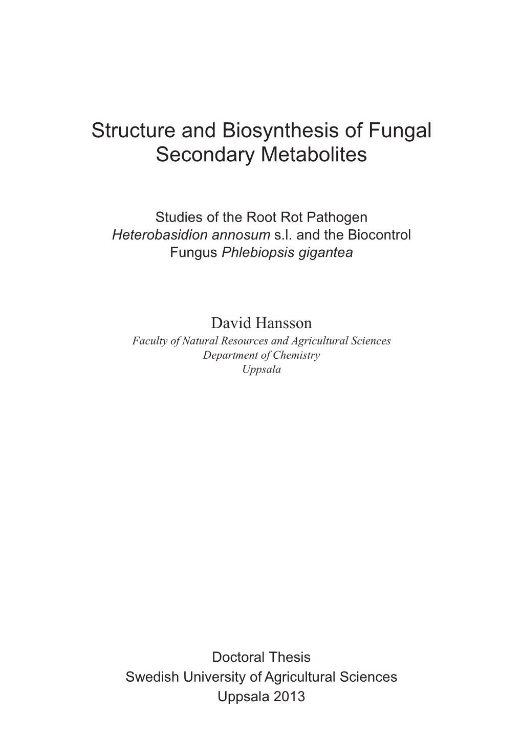 Structure and Biosynthesis of Fungal Secondary Metabolites