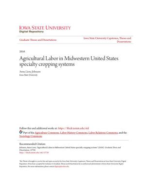 Agricultural Labor in Midwestern United States Specialty Cropping Systems Anna Liora Johnson Iowa State University