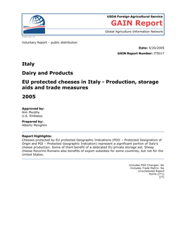 Italy Dairy and Products EU Protected Cheeses in Italy - Production, Storage Aids and Trade Measures 2005