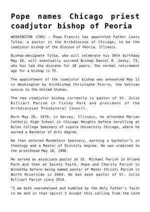 Pope Names Chicago Priest Coadjutor Bishop of Peoria