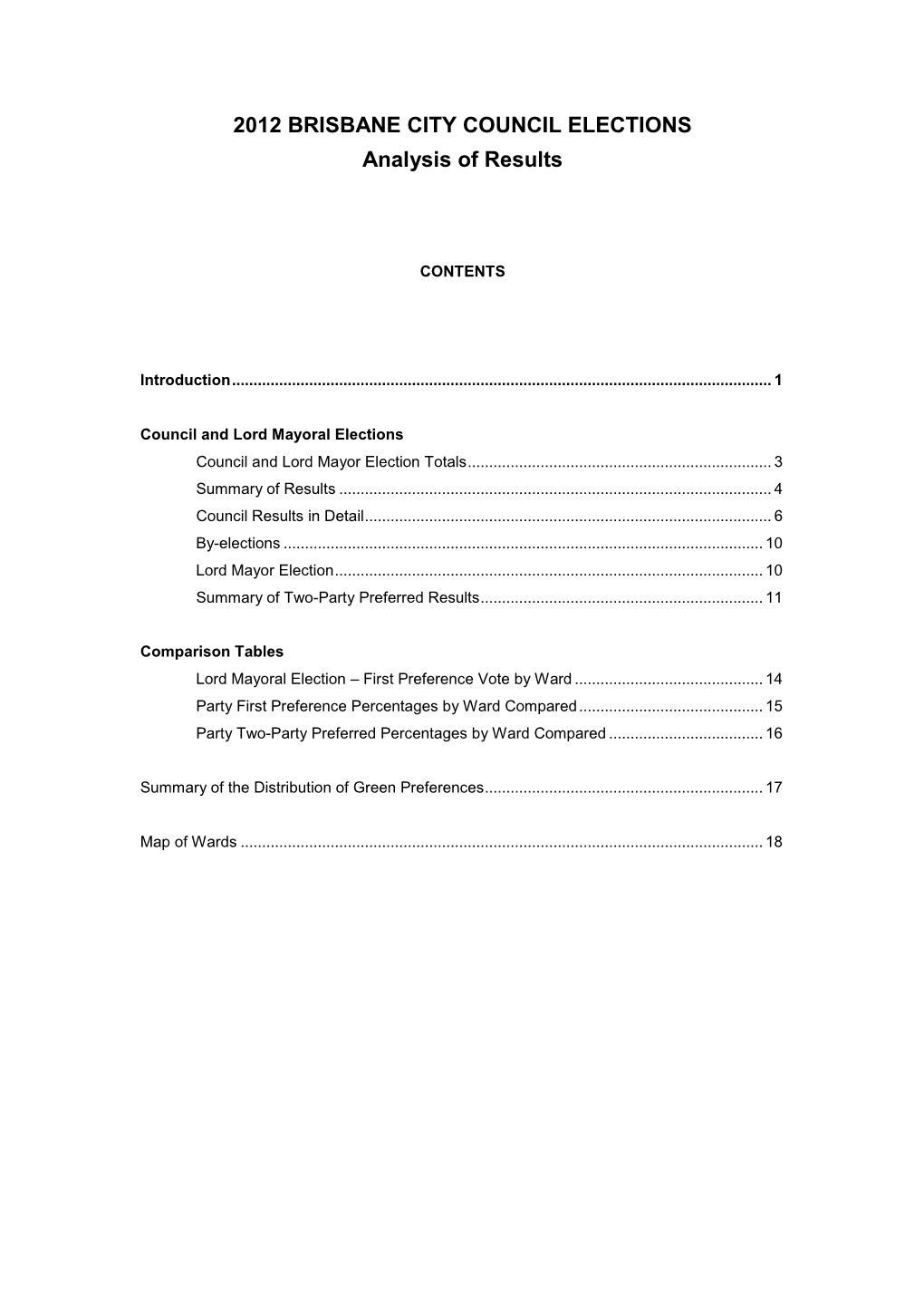 2012 BRISBANE CITY COUNCIL ELECTIONS Analysis of Results