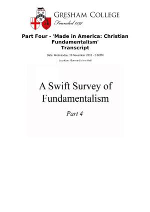 Part Four - 'Made in America: Christian Fundamentalism' Transcript